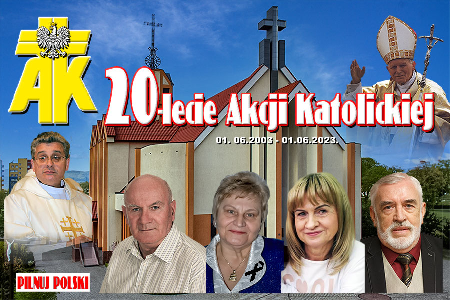 20-lecie Parafialnego Oddziau Akcji Katolickiej - 01.06.2003 - 01.06.2023. 