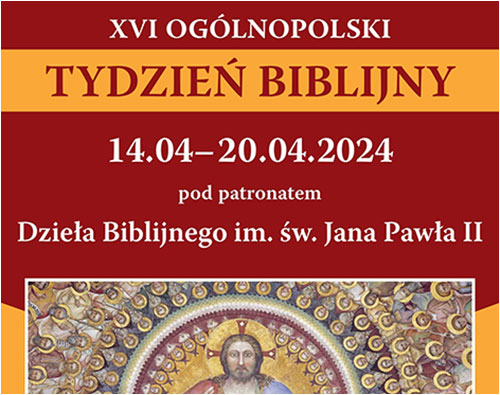 Tydzień Biblijny - 14 do 20.04.2024.