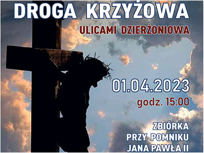 Droga Krzyowa ulicami Dzieroniowa - 01.04.2023.