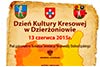 Dzie Kultury Kresowej w Dzieroniowie - 13.06.2015.